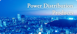 Power Distribution Products